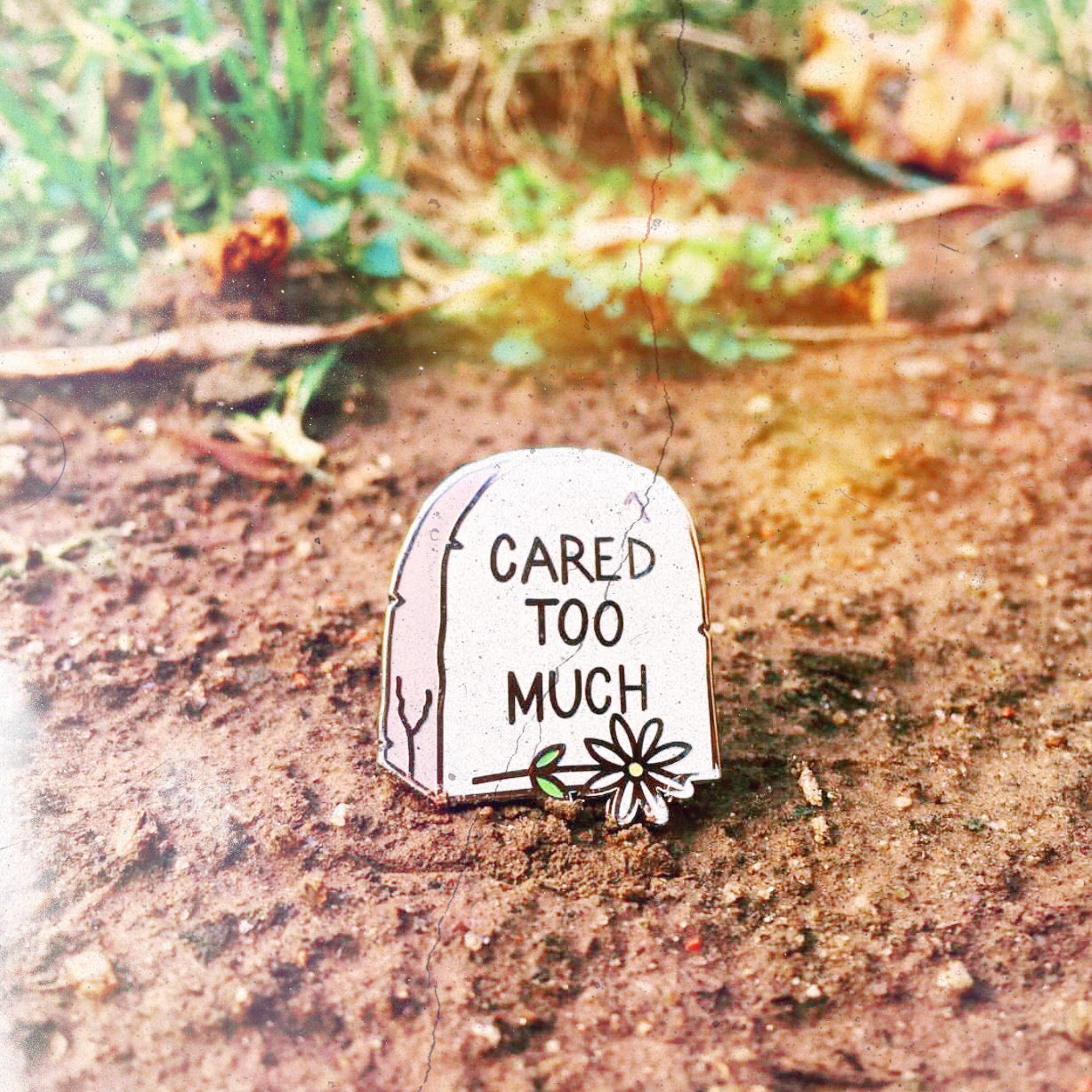 Enamel Pin Cared Too Much