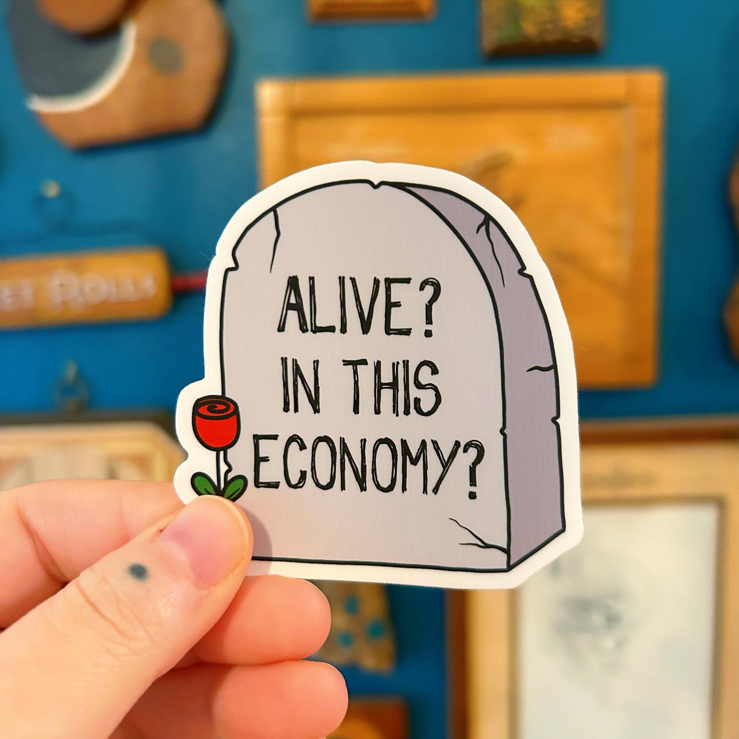 Sticker Alive in this Economy