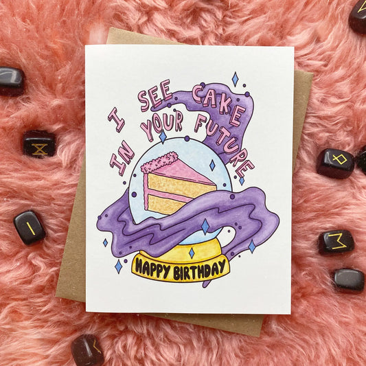 Birthday Cake in Your Future