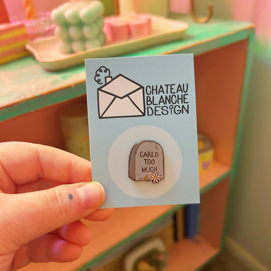 Enamel Pin Cared Too Much