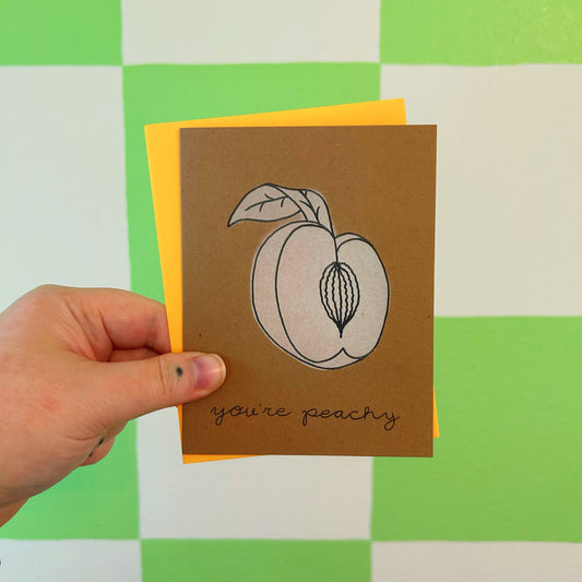 You’re Peachy Love Card