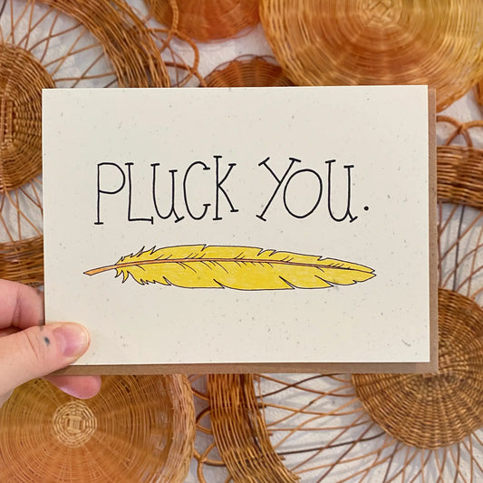 Pluck You