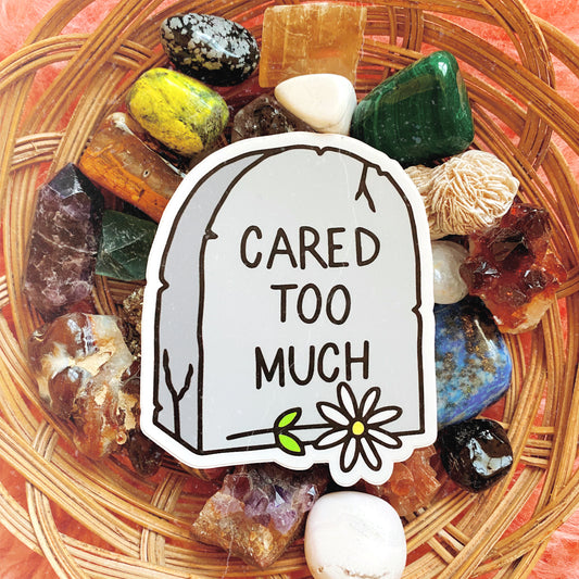 Sticker Cared Too Much