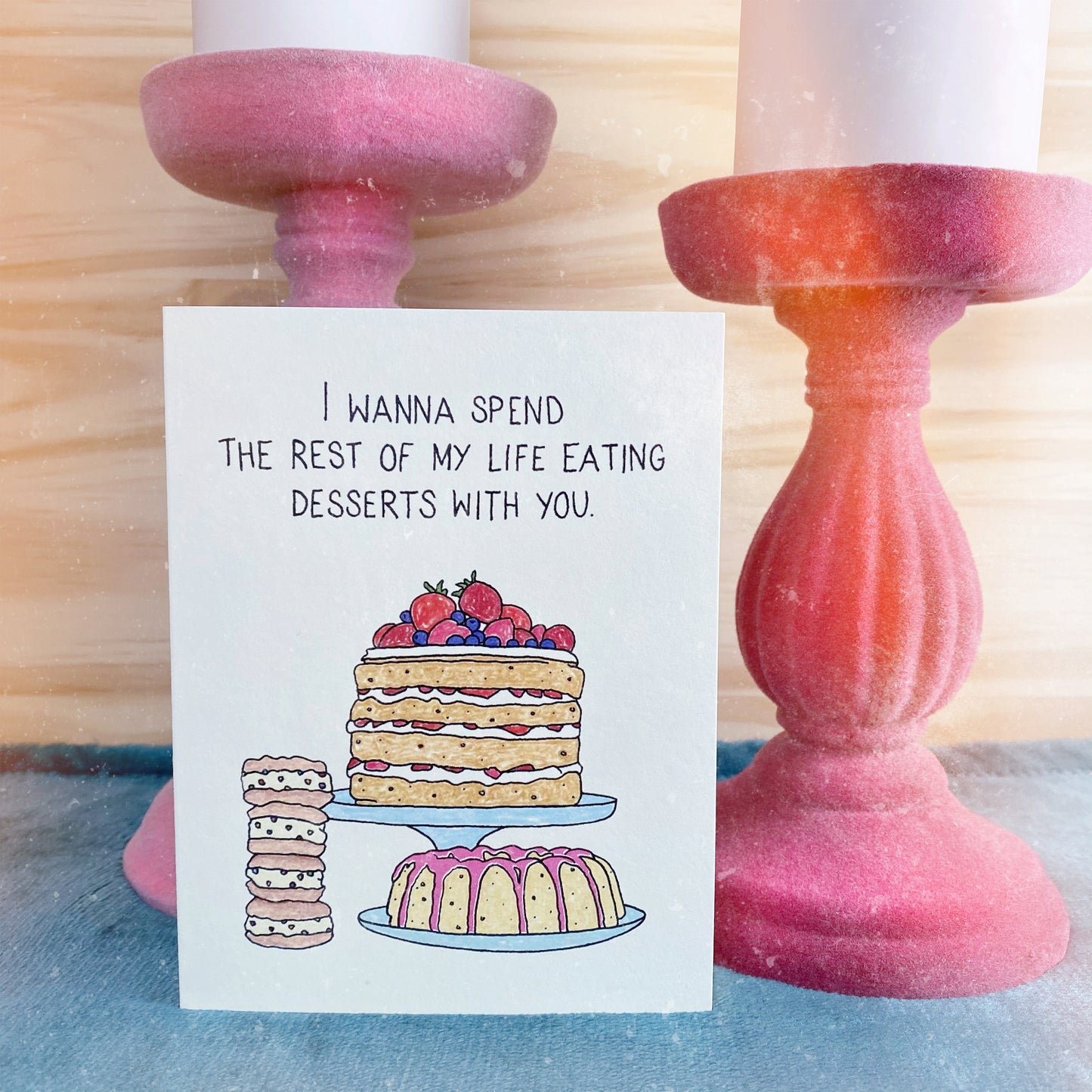 Eating Desserts With You Card